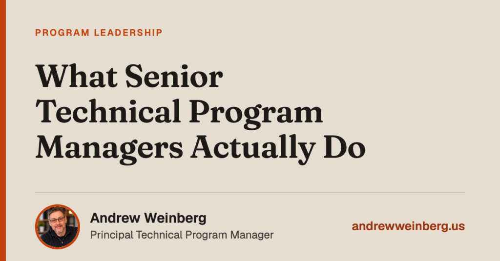 What Senior Technical Program Managers Actually Do